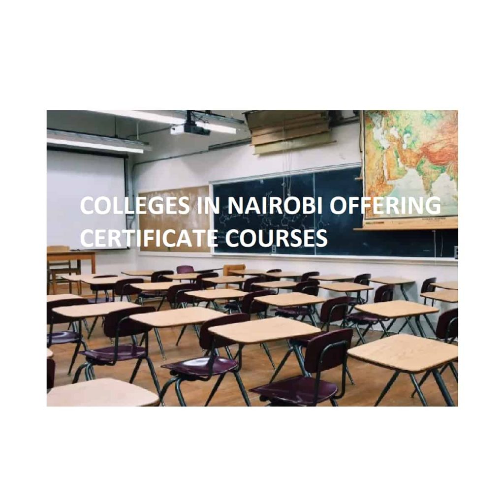 colleges-in-nairobi-offering-certificate-courses-kenya-education-guide