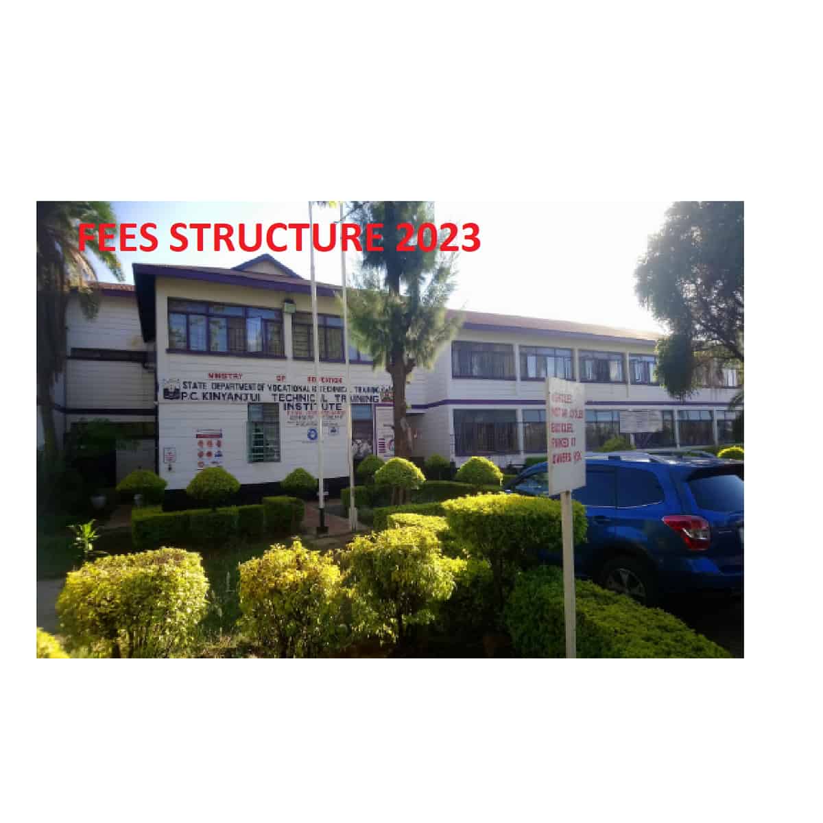 PC Kinyanjui Technical Training Institute Fee Structure