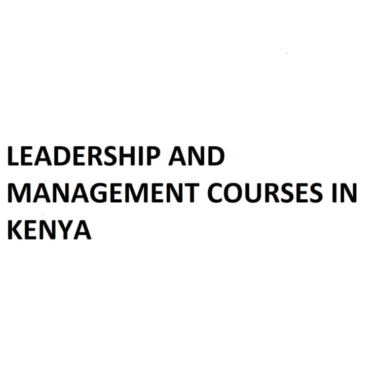 leadership-and-management-courses-in-kenya-kenya-education-guide