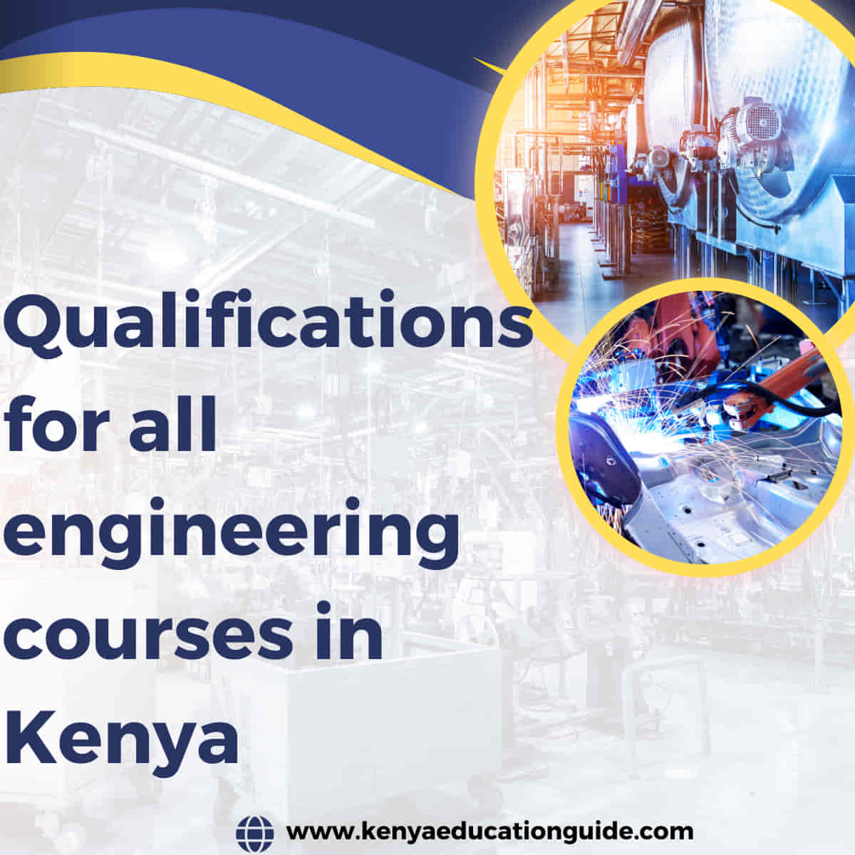 Qualifications for engineering courses in Kenya
