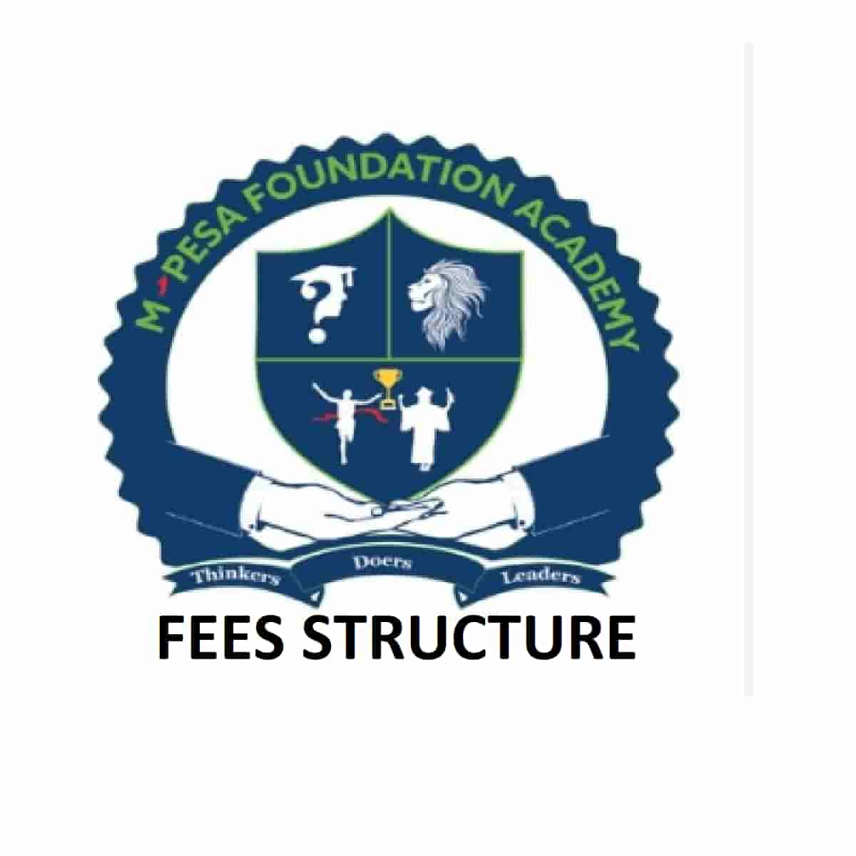 Mpesa Foundation Academy Fees