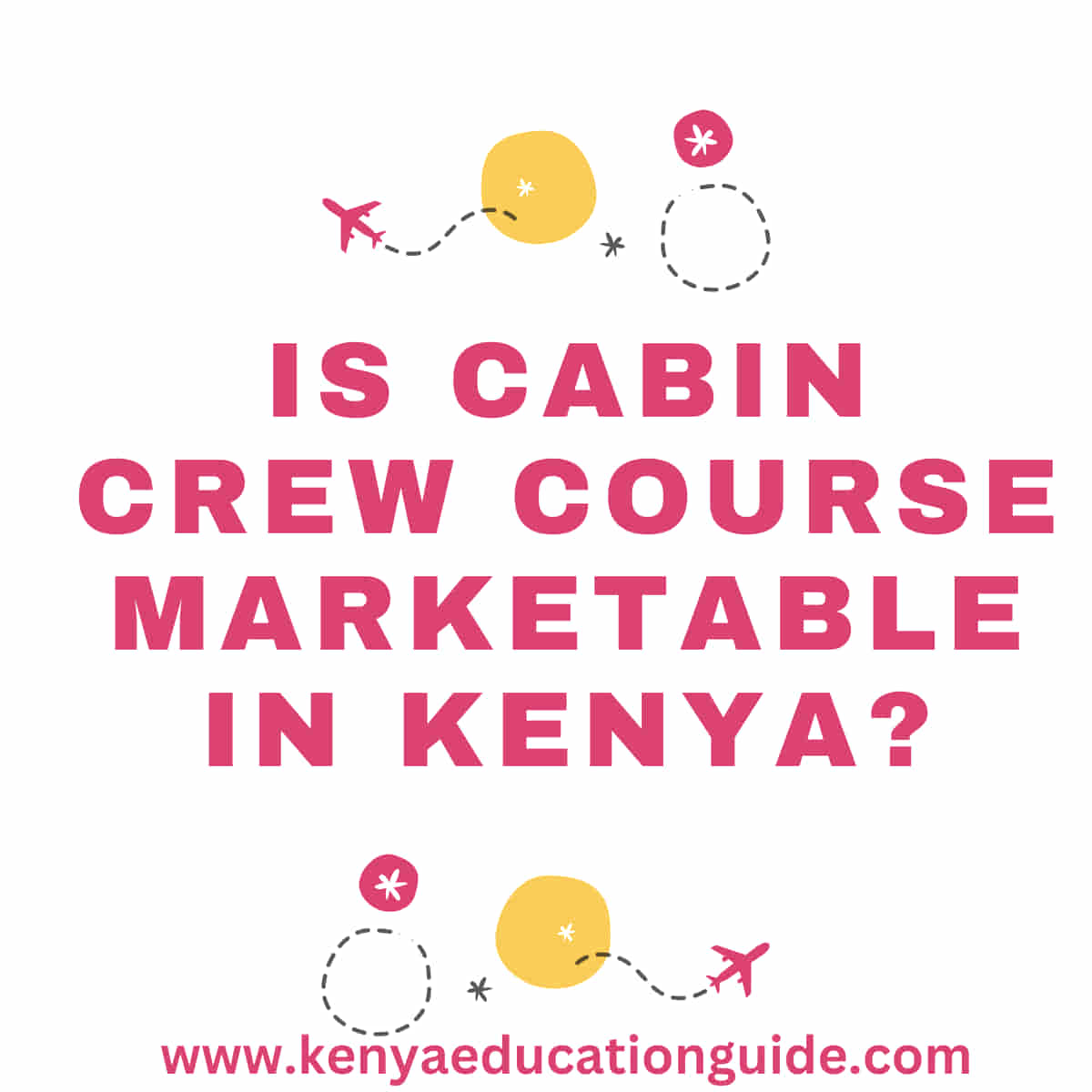 Is cabin crew course marketable in Kenya