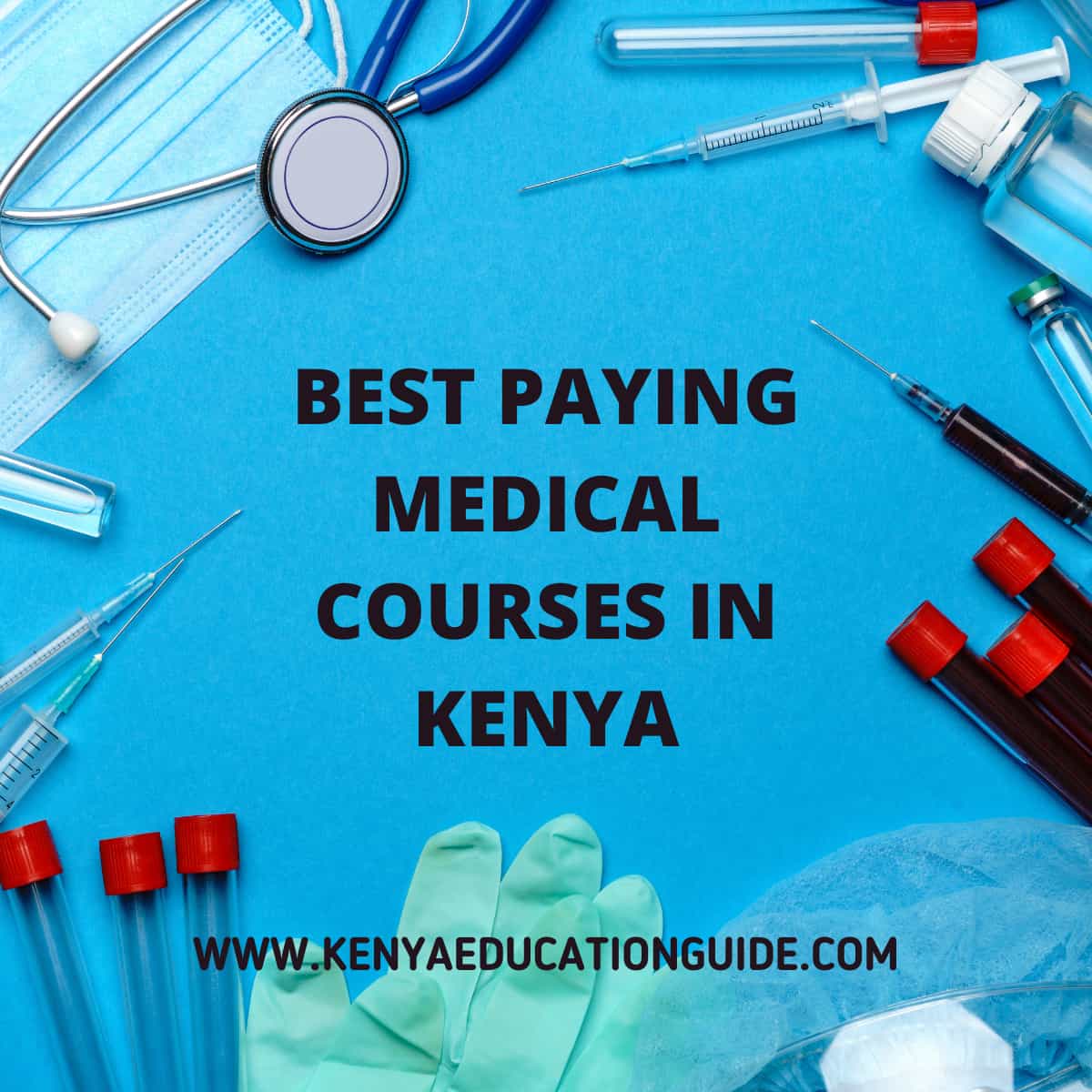 Best Paying Medical Courses in Kenya