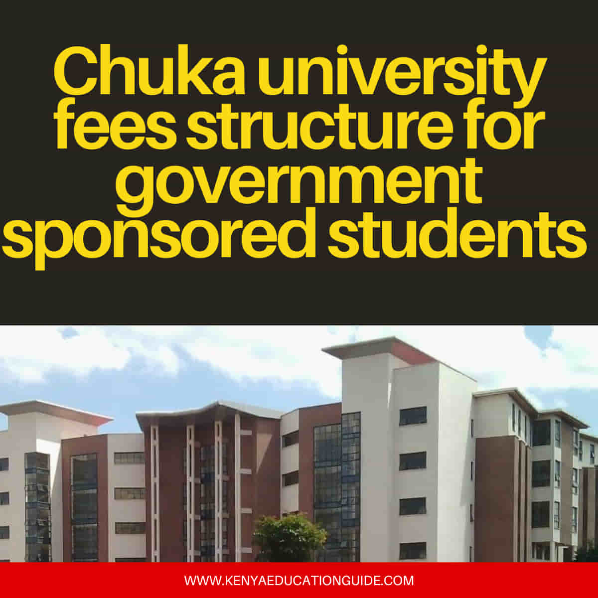 Chuka university fees structure for government sponsored students