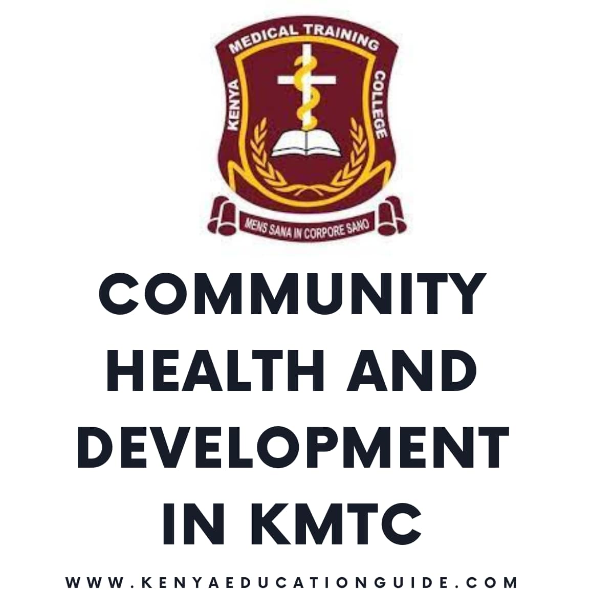 Community Health and Development in KMTC