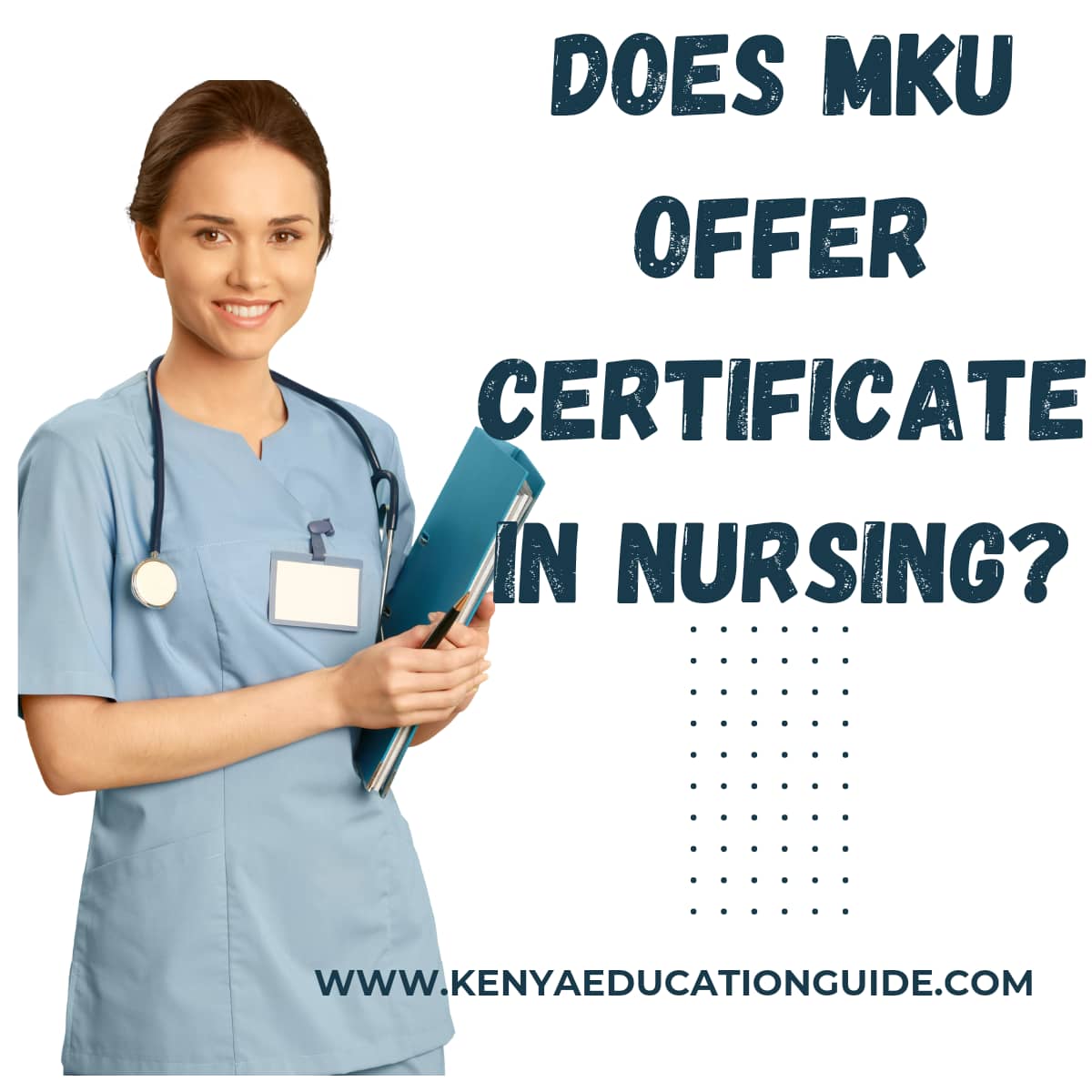 Does MKU offer Certificate in Nursing?