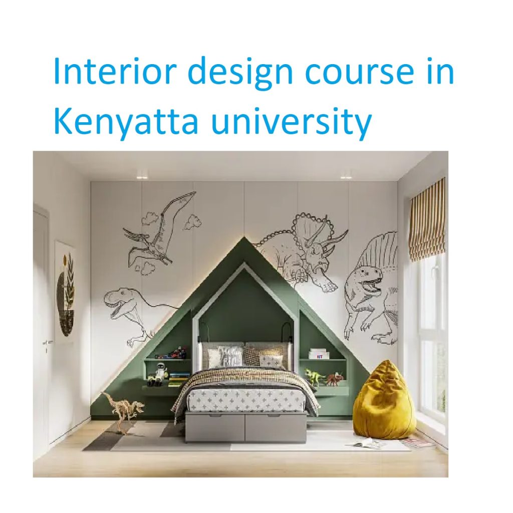 interior-design-course-in-kenyatta-university-all-you-need-to-know