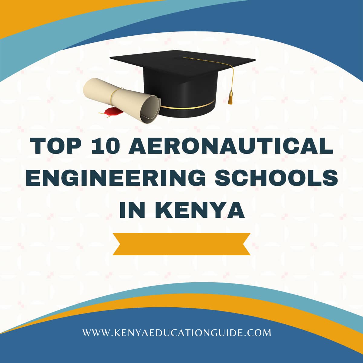 Top 10 Aeronautical Engineering Schools in Kenya