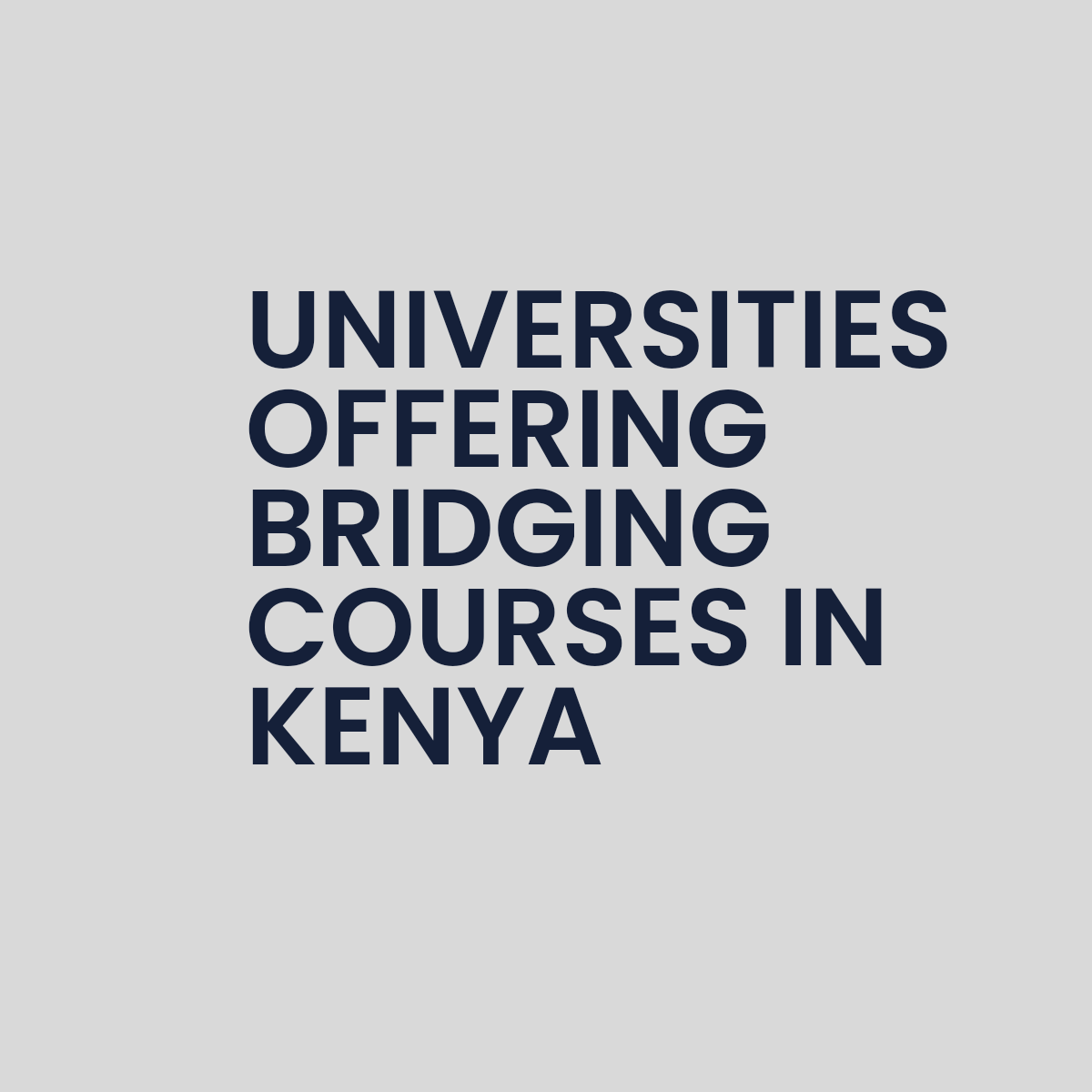 Universities Offering Bridging Courses in Kenya