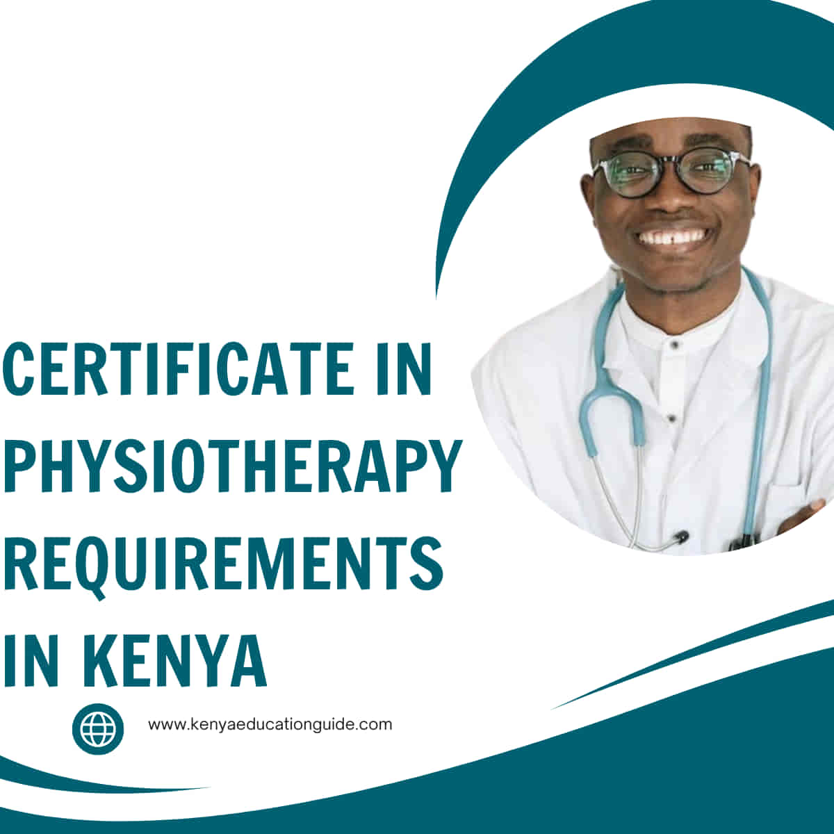 Certificate in physiotherapy requirements in Kenya