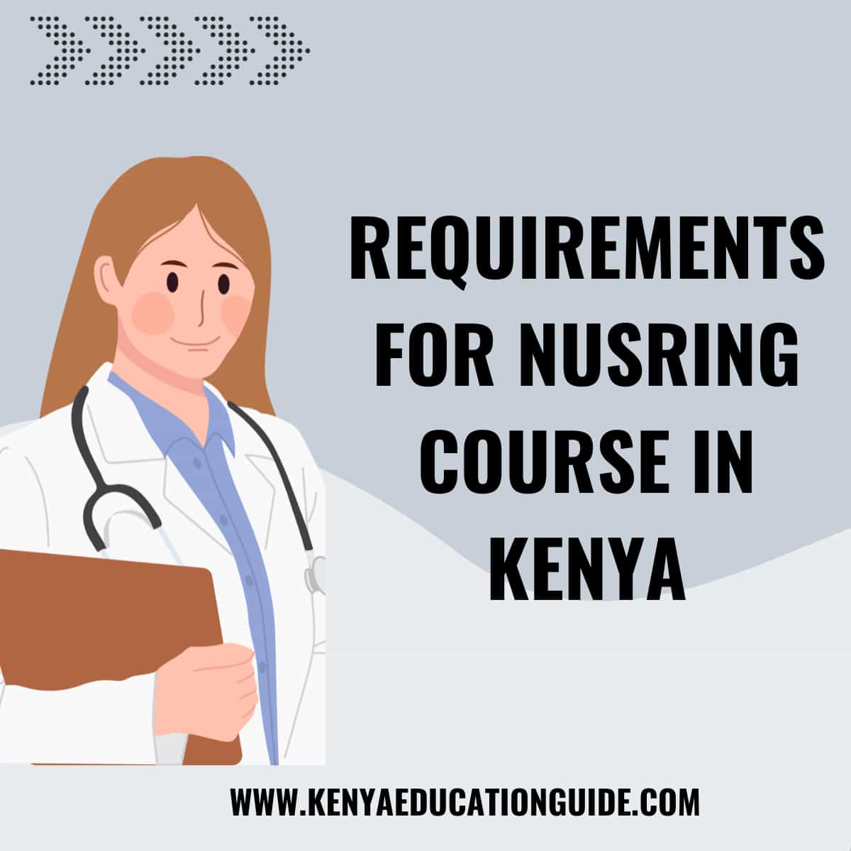 Requirements for Nursing Course in Kenya