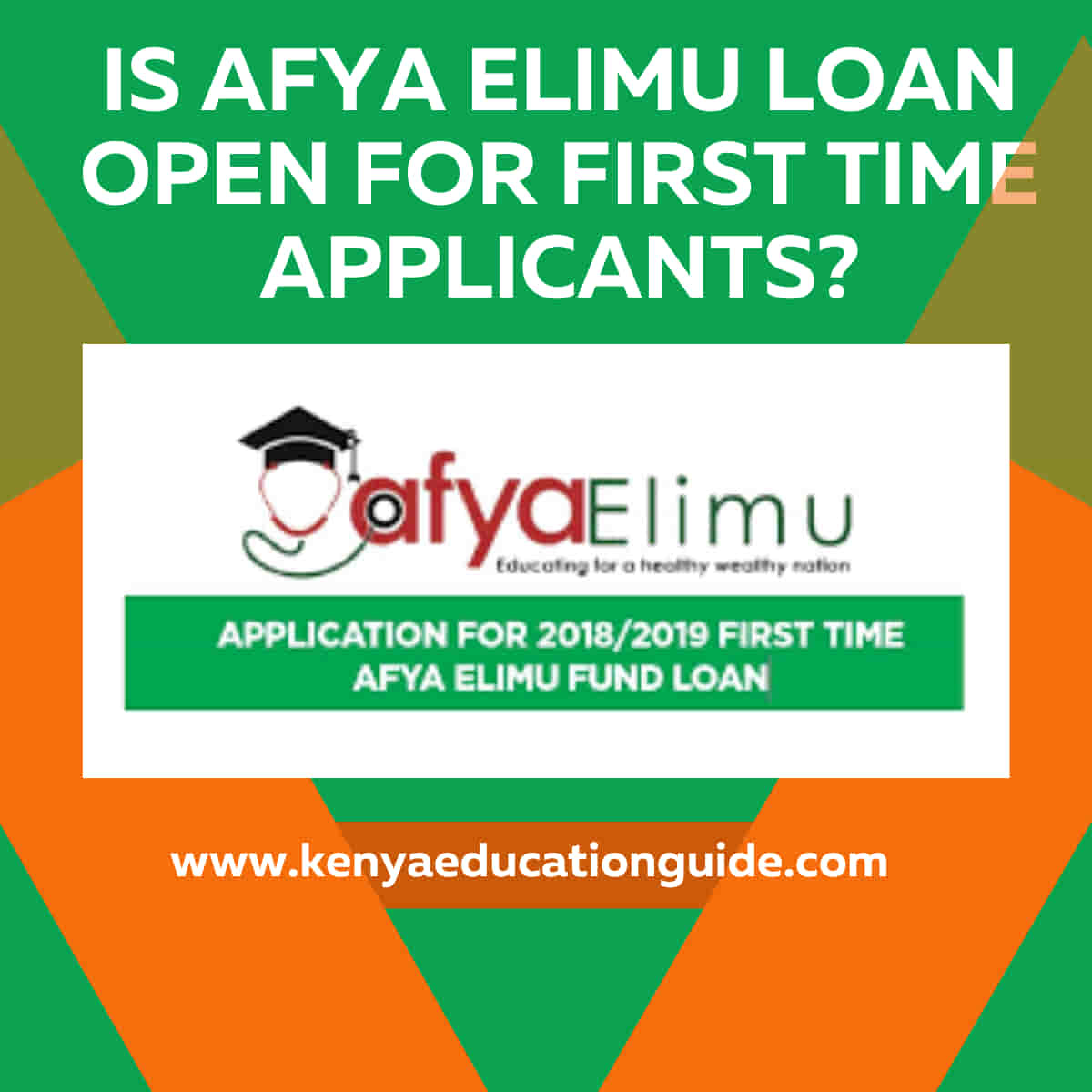Is Afya Elimu loan open for first time applicants?