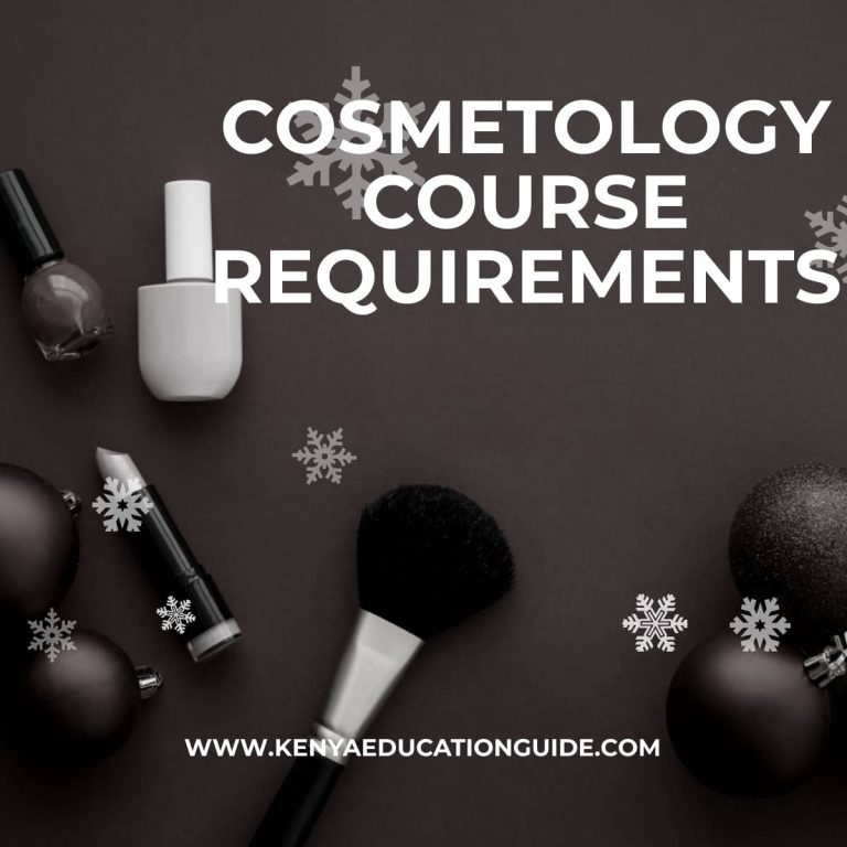 Cosmetology Course Requirements 2024 Intake Kenya Education Guide   Cosmetology Course Requirements 768x768 