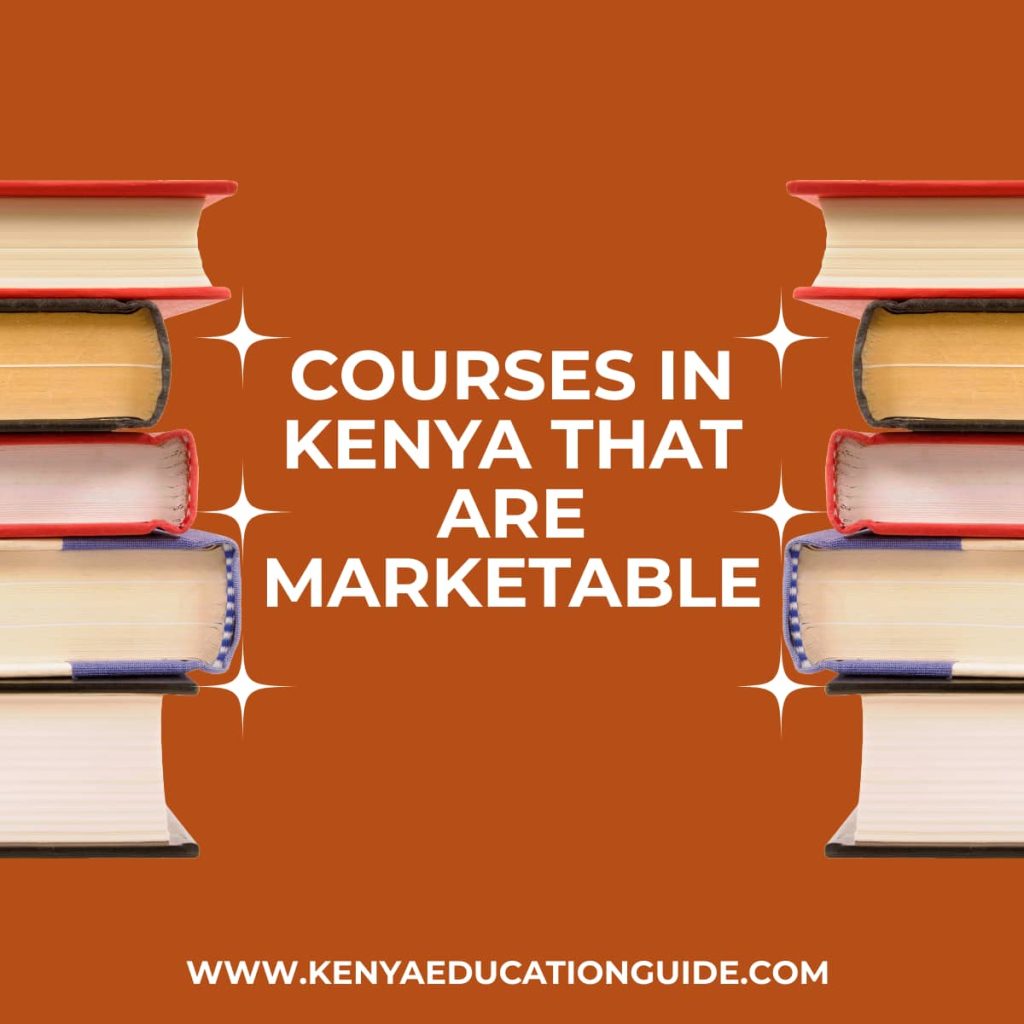 courses-in-kenya-that-are-marketable-best-courses-in-kenya-that-are