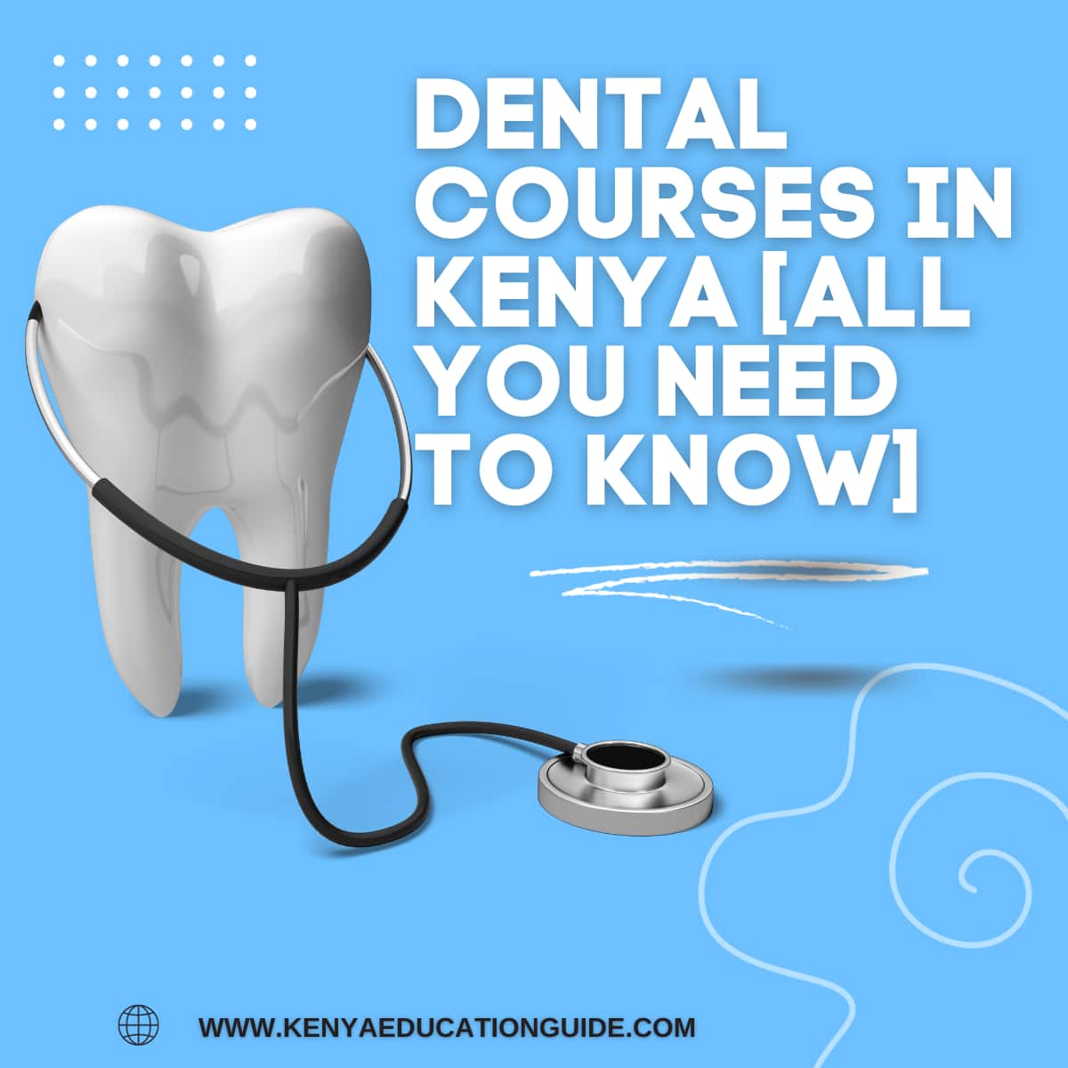 Dental Courses in Kenya