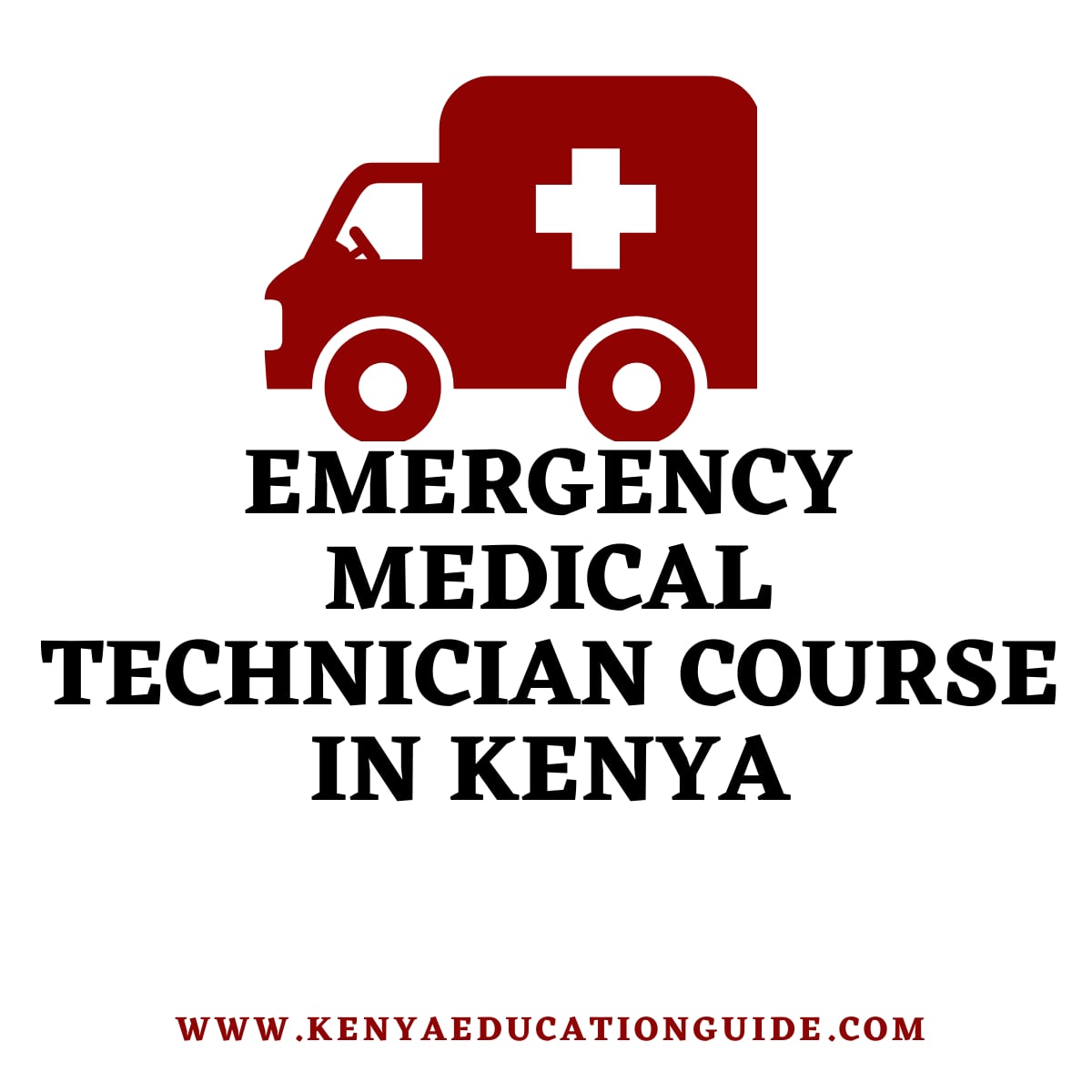 Emergency Medical Technician Course in Kenya and EMT Course Fees