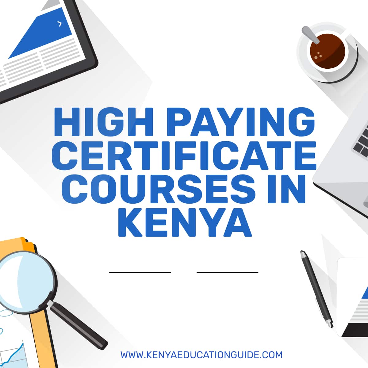 High Paying Certificate Courses in Kenya