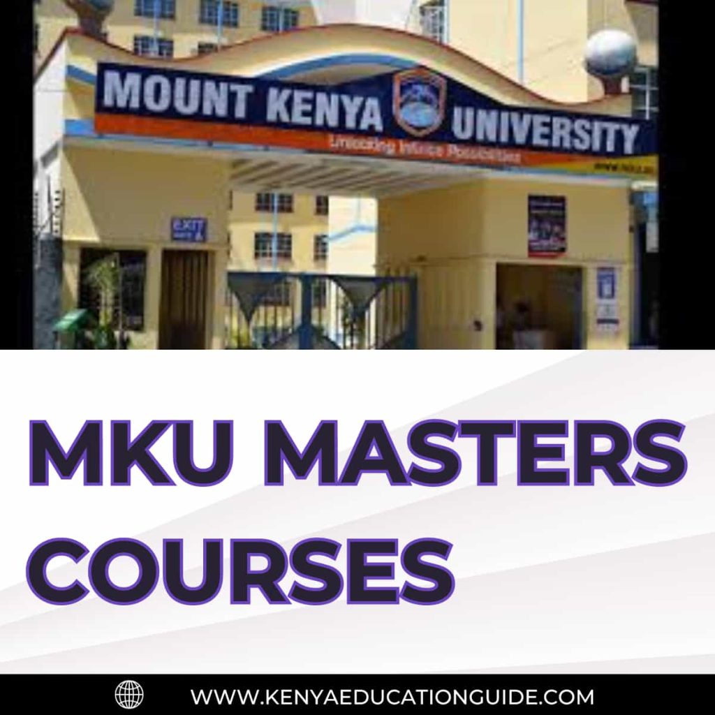 MKU Masters Courses [2024 Intake] Kenya Education Guide