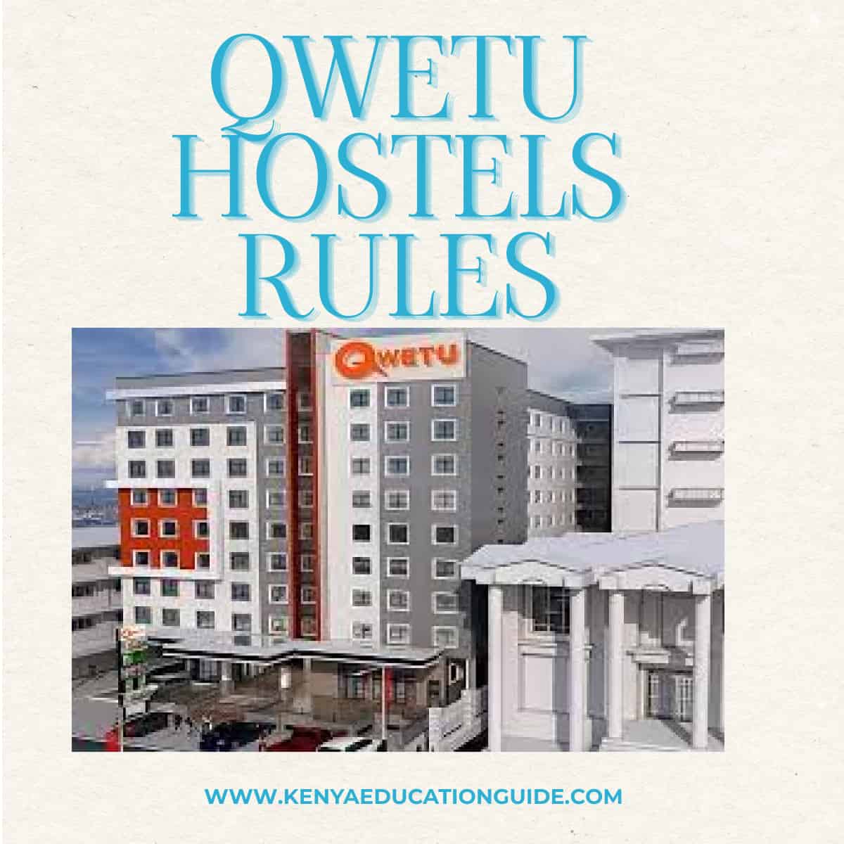 QWETU Hostels Rules