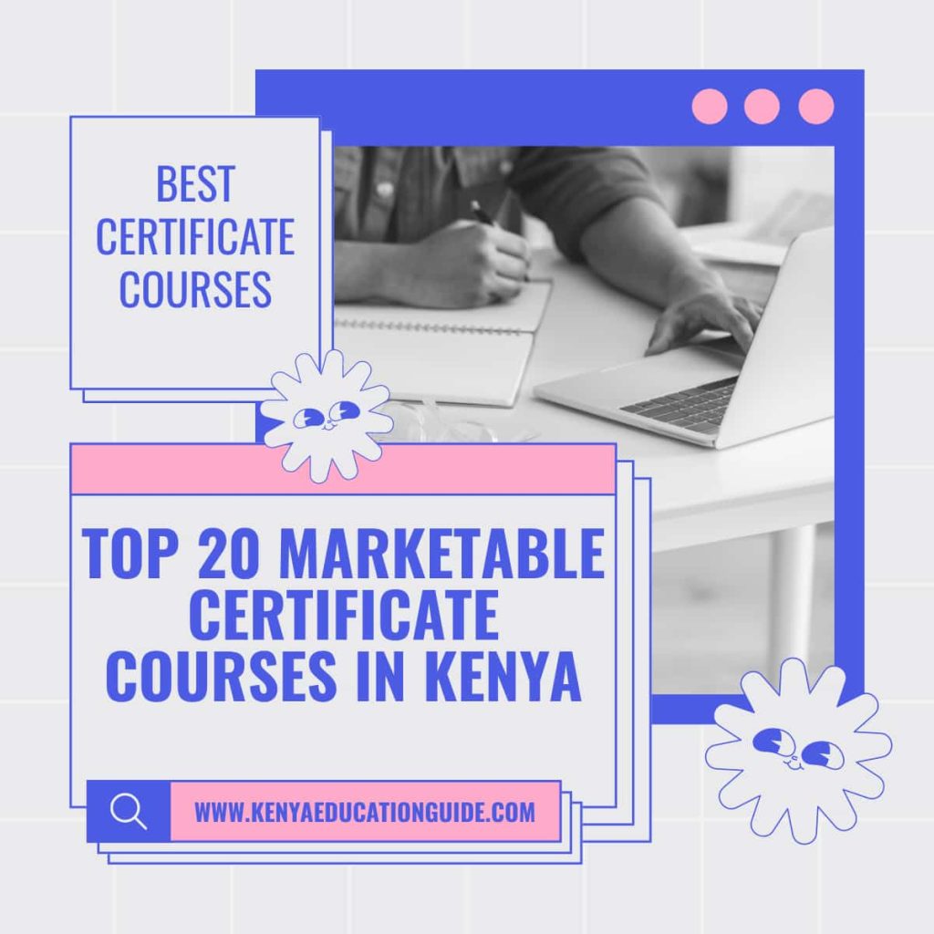 Top 20 Marketable Certificate Courses In Kenya 1024x1024 