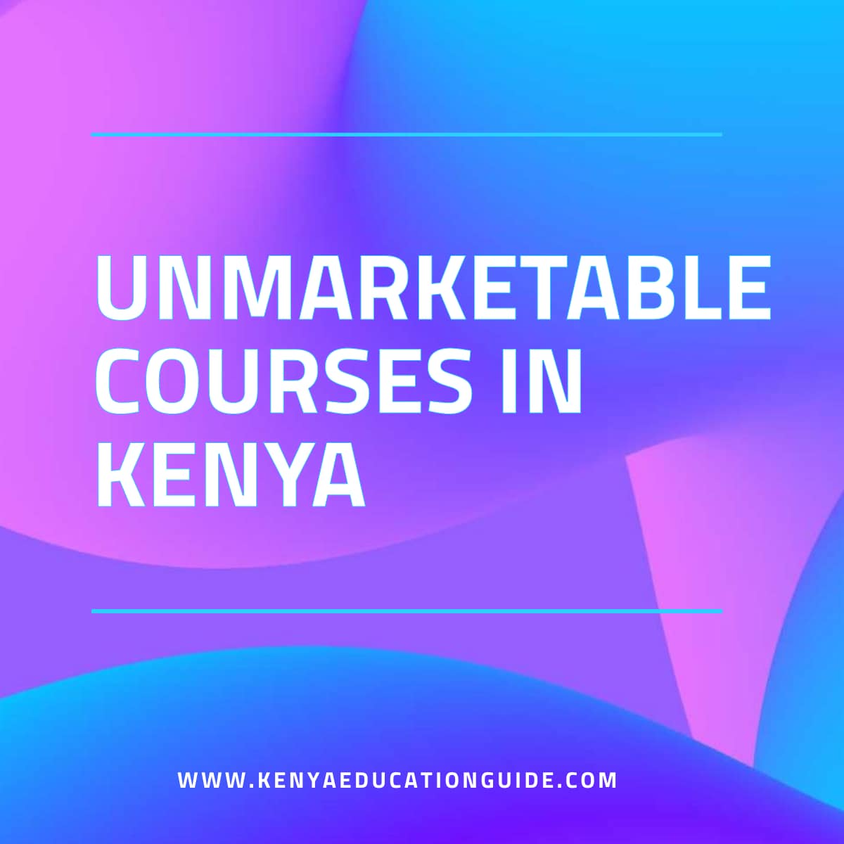 Unmarketable Courses in Kenya